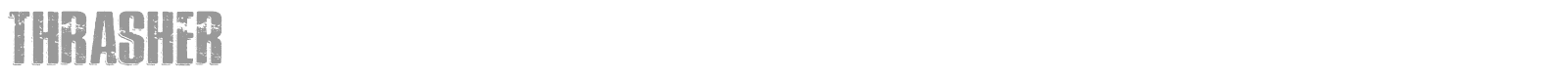 Thrasher font preview